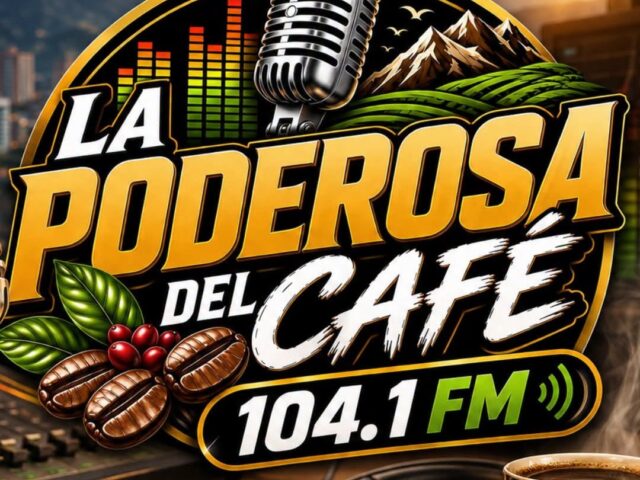 MANIZALES TENDRÁ UNA NUEVA EMISORA: LA PODEROSA DEL CAFÉ LLEGARÁ A LOS 104.1 FM