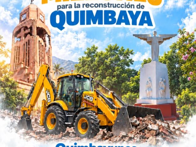 LISTOS RECURSOS PARA LA RECONSTRUCCIÓN DE QUIMBAYA-QUINDÍO.